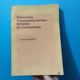 与控制和仪器相接口的微处理机程序设计（英文版 Programming Microprocessor Interfaces for Control and Instrumentation))