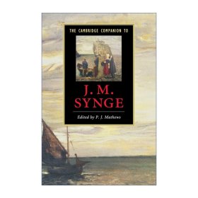 The Cambridge Companion to J. M. Synge 剑桥文学指南 J.M.辛格
