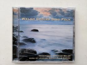 WELXH CHOIRS SING FOLK 威尔唱诗班唱民歌 CD