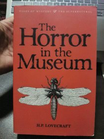 现货The Horror in the Museum & Other stories: Collected Short Stories Volume Two (Tales of Mystery & the Supernatural)