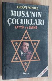 土耳其语书 Musa'nın çocukları: Tayyip ve Emine by Ergun Poyraz (Author)