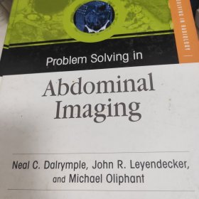 Problem Solving in Abdominal Imaging with CD-ROM腹部影像问题解决(配盘)