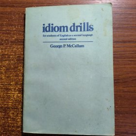 Idiom Drills for Students of English as a Second Language,Second Edition英语成语