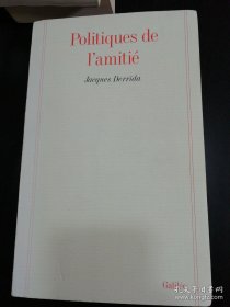 法语原版 雅克·德里达 友爱的政治学 Jacques Derrida ：Politiques de l'amitié / amitie 大开本