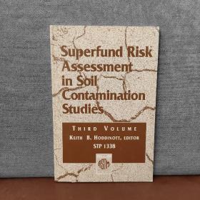 Superfund Risk Assessment in Soil Contamination Studies: Third Volume 【英文原版，插图本】