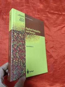 Applied Probability and Queues (Stochastic Modelling and Applied Probability)      （小16开，硬精装 ） 【详见图】