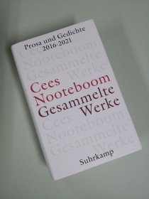 【BOOK LOVERS专享839元】德语德文原版 Cees Nooteboom Gesammelte Werke: Band 11: Prosa und Gedichte 2016–2021 塞斯·诺特博姆文集 第十一卷 散文集 布面精装 内页顺滑厚重 含超丰富插图 德语进阶权威版