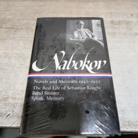 Vladimir Nabokov：Novels and Memoirs 1941-1951 : The Real Life of Sebastian Knight, Bend Sinister, Speak, Memory (Library of America)