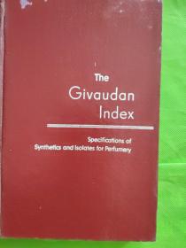 The Givaudan lndex specification of synthefic and lsolafes for perfumery （香料规格和鉴定法)