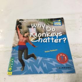 新东方：why do monkeys chatter