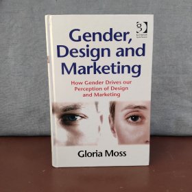 Gender, Design and Marketing: How Gender Drives our Perception of Design and Marketing【英文原版】