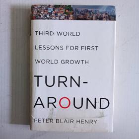 Turnaround: Third World Lessons for First World Growth 英文原版。