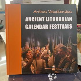 ANCIENT LITHUANIAN CALENDAR FEST IVALS