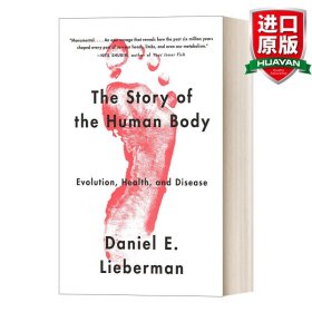 The Story of the Human Body  Evolution, Health, 