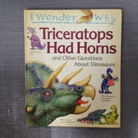 I Wonder Why Triceratops Had Horns