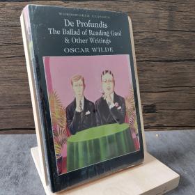 De Profundis：The Ballad of Reading Gaol and Other Writings