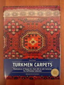 Turkmen Carpets: Masterpieces of Steppe Art, from 16th to 19th Centuries The Hoffmeister Collection（精装）（现货，实拍书影）