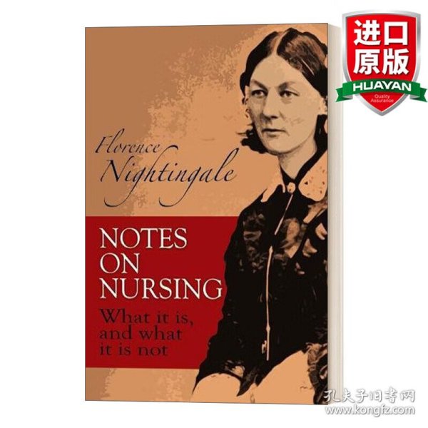 NotesonNursing:Whatitis,andWhatitisNot(DoverBooksonBiology)