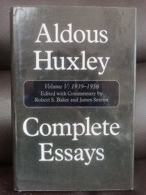 Aldous Huxley complete essays volume V: 1939-1956   阿道司 赫胥黎随笔集 卷五