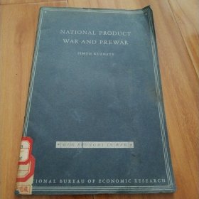 NATIONAL PRODUCT WAR AND PREWAR SIMON KUZNETS