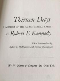 Thirteen Days A memoir of the Cuban missile crisis by Robert Kennedy -- 罗伯特 肯尼迪《十三天：古巴导弹危机回忆录》