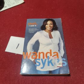 Yeag，I said It Wanda Sykes