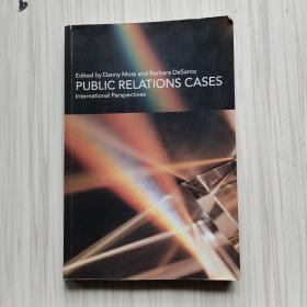 PUBLIC RELATIONS CASES： International  perspectives