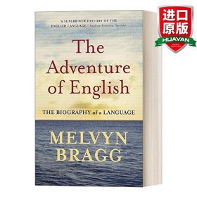 Adventure Of English: The Biography Of A Language