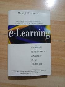 E-learning: Strategies For Delivering Knowledge In The Digit