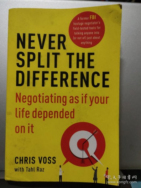 Never Split the Difference：Negotiating As If Your Life Depended On It