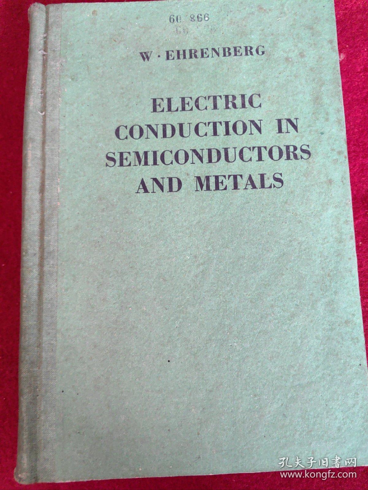 Electric Conduction in Semiconductors and Metals