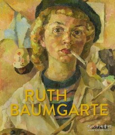 Ruth Baumgarte，露丝·鲍姆加特 艺术作品集