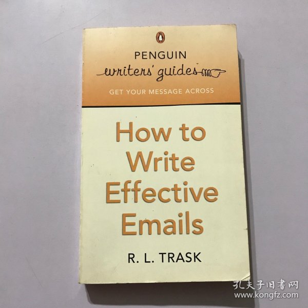 How to write Effective Emails：Penguin Writer's Guide