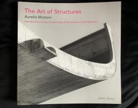 The Art of Structures：Introduction to the Functioning of Structures in Architecture