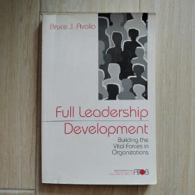 Full Leadership Development Building the Vital Forces in Organzations（书上角有水渍）