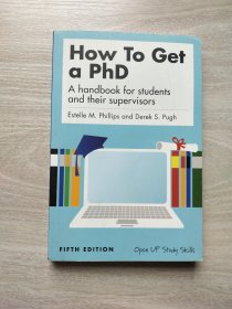 How to get a PhD：a handbook for students and their supervisors