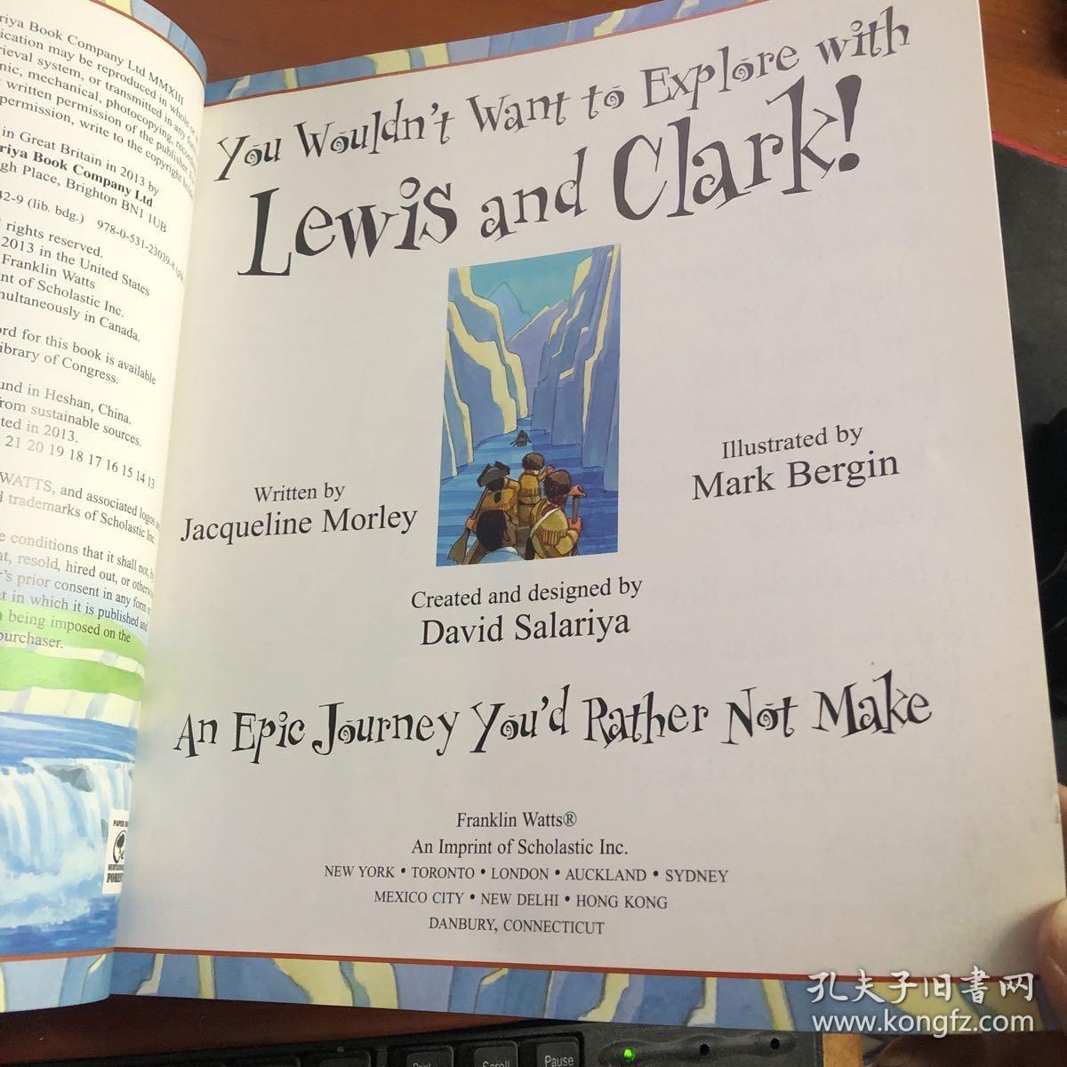 You Wouldn't Want to Explore with Lewis and Clark!