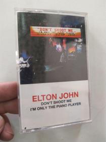 Elton John《Don't Shoot Me I'm Only The Piano Player》（8品打口磁带一盘已经接好未使用过磁带参看书影据1973年初版90年代加拿大再版Classic Rock需使用快递发货）55757