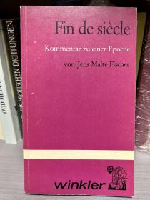 Fin de siècle. Kommentar zu einer Epoche. Von Jens Malte Fischer