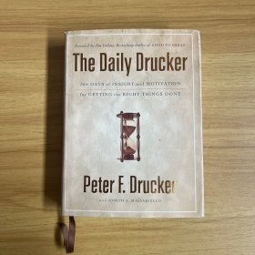 The Daily Drucker：366 Days of Insight and Motivation for Getting the Right Things Done