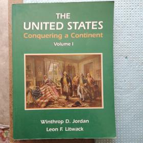 英文原版：the united states conquering a continent（volume1）英文原版16开