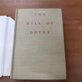 THE HILL OF DOVES 1942年英文原版 稀有毛边本