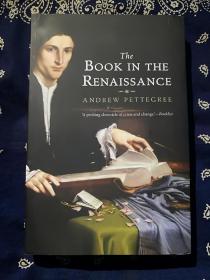 【绝版稀见书】Andrew Pettegree：《The Book in the Renaissance》 安德鲁•佩特格里：《文艺复兴时期的珍籍》(平装英文原版)