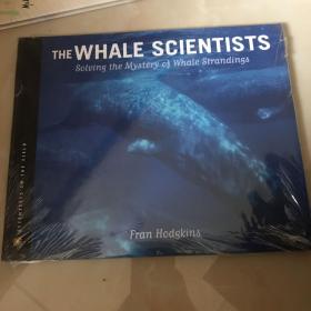 The Whale Scientists: Solving the Mystery of Whale Strandings  鲸鱼科学家