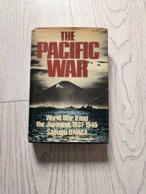 The Pacific War: World War II and the Japanese, 1931-1945 【英文原版 精装】