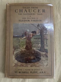 Tales from Chaucer：The Canterbury Tales（乔叟《坎特伯雷故事》，苏格兰水彩之王W. Russell Flint插图，布面精装，木纹纸印制透光可见纹路，1930年英国初版），带罕见书衣