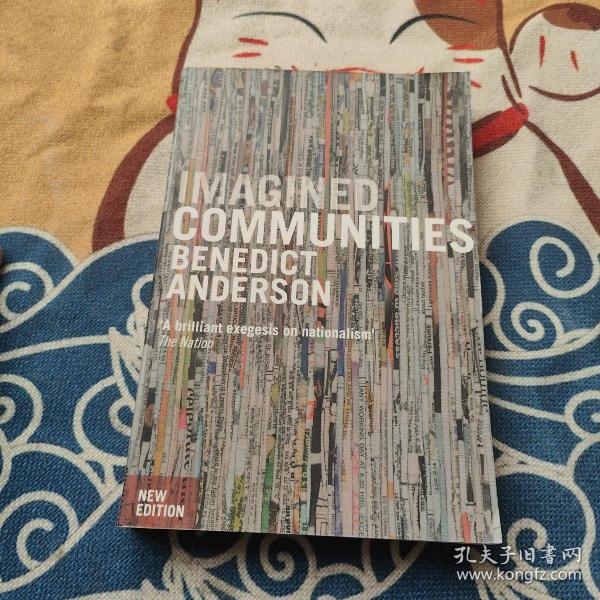 Imagined Communities：Reflections on the Origin and Spread of Nationalism, Revised Edition