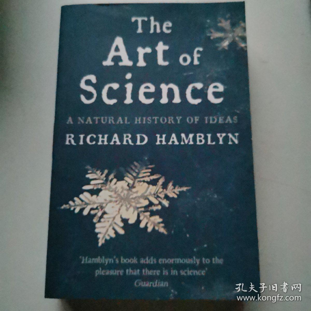 The Art of Science: A Natural History of Ideas [科学的艺术：思想的自然史]