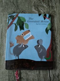 THE GREENTAIL MOUSE 绿色老鼠