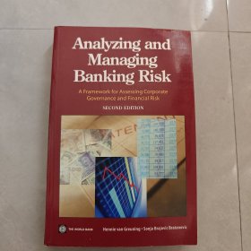 Analyzing and Managing Banking Risk（银行风险分析与管理）英文版